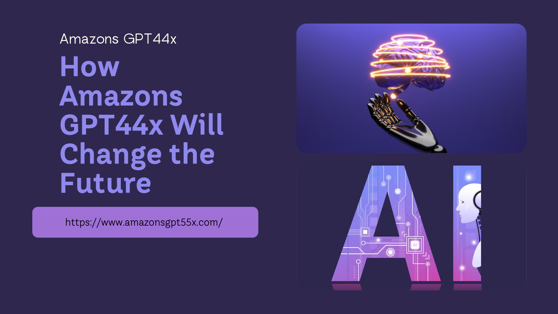 How Amazons GPT44x Will Change the Future