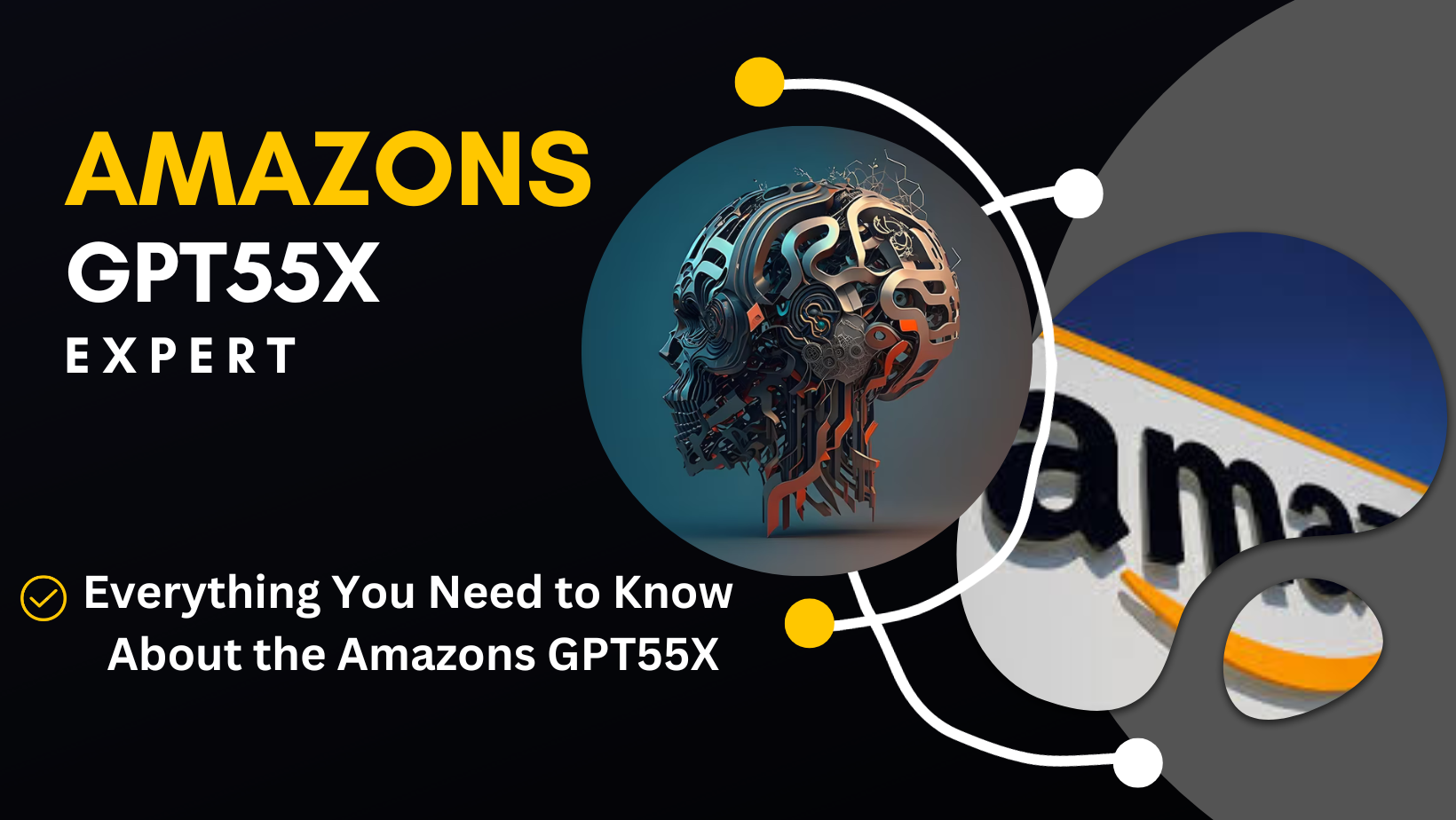 Everything You Need to Know About the Amazons GPT55X
